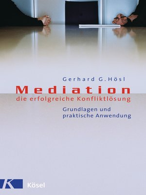 cover image of Mediation--die erfolgreiche Konfliktlösung